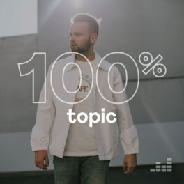 Cover of playlist 100% Topic