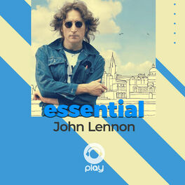 Cover of playlist Essential John Lennon