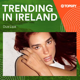Cover of playlist Trending in Ireland | Pop, Dance, Indie
