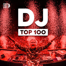 Cover of playlist DJ Top 100 🎧 club music, remix, bootleg, mashup