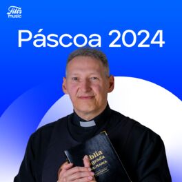 Cover of playlist Páscoa 2024 - Músicas Católicas