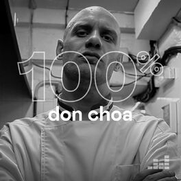 Cover of playlist 100% Don Choa
