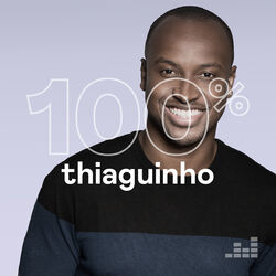 Download Thiaguinho - 100% Thiaguinho (2020)