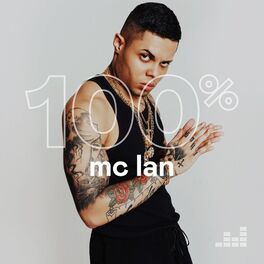 Cover of playlist 100% Mc Lan