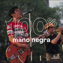 Cover of playlist 100% Mano Negra