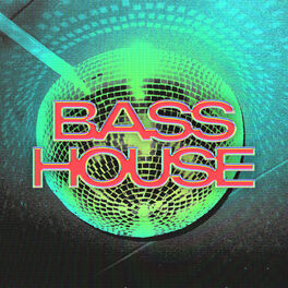 Cover of playlist Bass House