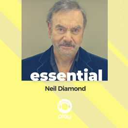Cover of playlist essential Neil Diamond