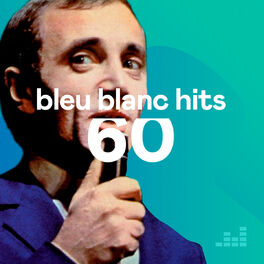 Cover of playlist Bleu blanc hits 60