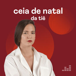 Cover of playlist Ceia de Natal da Tiê