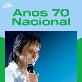 Cover of playlist Anos 70 - Nacional