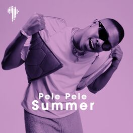 Cover of playlist Pele Pele Summer