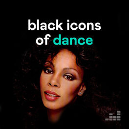 Cover of playlist Black Icons of Dance