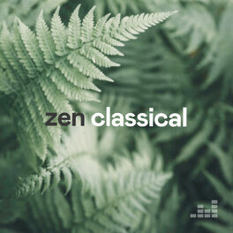 Cover of playlist Zen Classical
