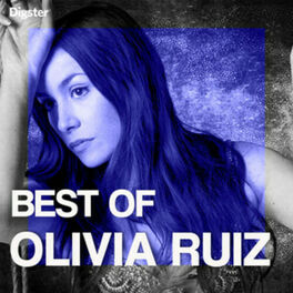 Cover of playlist Olivia Ruiz Best Of