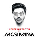 House Bless You By Mosimann