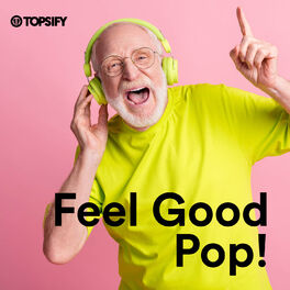 Cover of playlist Feel Good Pop!