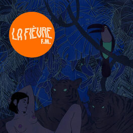 Cover of playlist La Fièvre F.M.