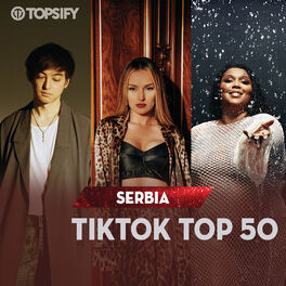 Cover of playlist Serbia TikTok Top 50