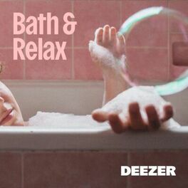 Cover of playlist Bath & Relax
