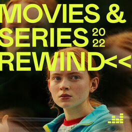 Cover of playlist Movies & Series Rewind 2022