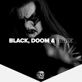 Cover of playlist Black, Doom & Dark