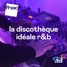 Cover of playlist Discothèque Idéale R&B