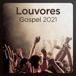 Cover of playlist Louvores Gospel 2021: As Melhores (Playlist Gospel