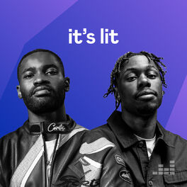 Cover of playlist It's Lit