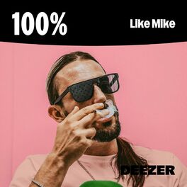 Cover of playlist 100% Like Mike