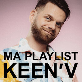 Cover of playlist Ma playlist par KEEN' V