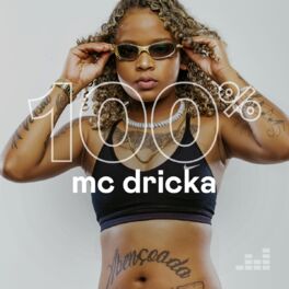 Cover of playlist 100% Mc Dricka