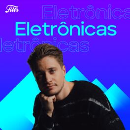 Cover of playlist Eletrônicas 2022 🔥 Mais Tocadas | Projeto Verão