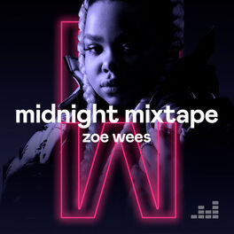 Cover of playlist Midnight Mixtape by Zoe Wees