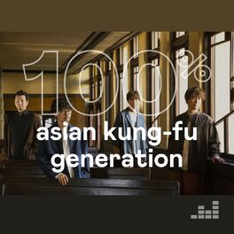 Cover of playlist 100% ASIAN KUNG-FU GENERATION