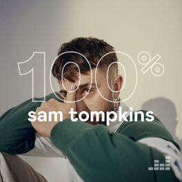Cover of playlist 100% Sam Tompkins