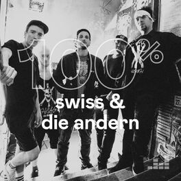 Cover of playlist 100% Swiss & Die Andern