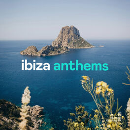 Cover of playlist Ibiza Anthems