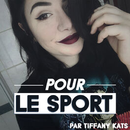 Cover of playlist Tiffany Kats - Pour le sport