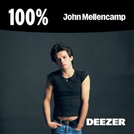 Cover of playlist 100% John Mellencamp