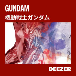 Cover of playlist GUNDAM 機動戦士ガンダム