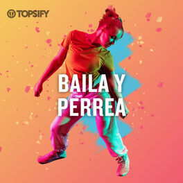 Cover of playlist Baila y Perrea