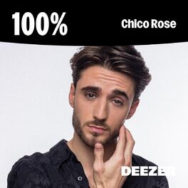 Cover of playlist 100% Chico Rose