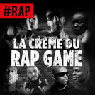 #RAP - La Crème du Rap Game