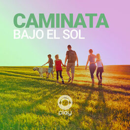 Cover of playlist Caminata bajo el sol
