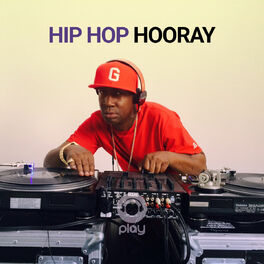 Cover of playlist Hip hop hooray
