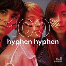 Cover of playlist 100% HYPHEN HYPHEN