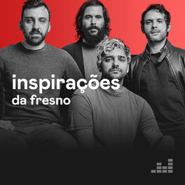 Cover of playlist Inspirações da Fresno