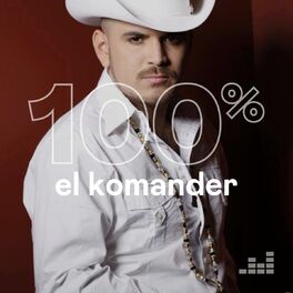 Cover of playlist 100% El Komander
