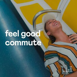 Cover of playlist Feel Good Commute