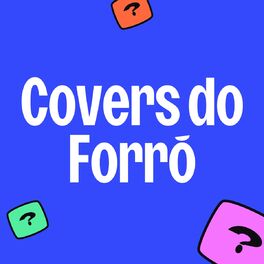 Cover of playlist Covers do Forró